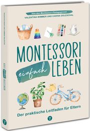 Montessori einfach leben Doleschal, Carina/Wimmer, Valentina 9783517303550