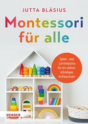 Montessori für alle Bläsius, Jutta 9783451397981