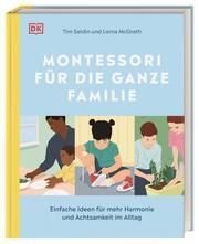 Montessori für die ganze Familie Seldin, Tim/McGrath, Lorna 9783831044061