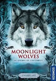 Moonlight Wolves, Das Geheimnis der Schattenwölfe Art, Charly 9783440165607
