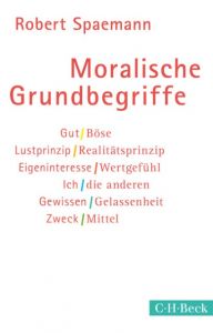 Moralische Grundbegriffe Spaemann, Robert 9783406685170