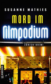 Mord im Filmpodium Mathies, Susanne 9783839204931