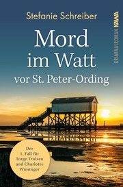 Mord im Watt vor St. Peter-Ording Schreiber, Stefanie 9783947738823