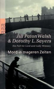 Mord in mageren Zeiten Walsh, Jill Paton/Sayers, Dorothy L 9783499236174