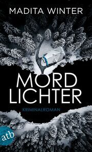 Mordlichter Winter, Madita 9783746637907