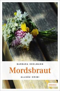 Mordsbraut Edelmann, Barbara 9783954513567