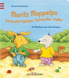 Moritz Moppelpo braucht keinen Schnuller mehr Stellmacher, Hermien 9783760764412