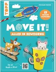 Move it! Alles in Bewegung Peschke, Wolfgang 9783735890955