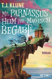 Mr. Parnassus' Heim für magisch Begabte Klune, T J 9783453321366