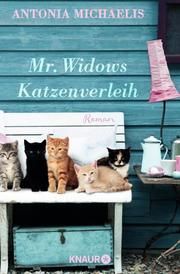 Mr. Widows Katzenverleih Michaelis, Antonia 9783426520963