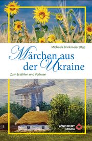 Märchen aus der Ukraine Brinkmeier, Michaela 9783868260953