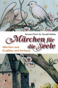 Märchen für die Seele Heinrich Dickerhoff/Harlinda Lox 9783868260175