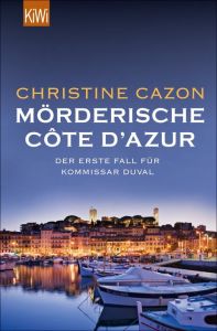 Mörderische Côte d'Azur Cazon, Christine 9783462046427