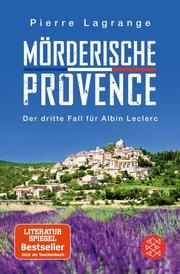 Mörderische Provence Lagrange, Pierre 9783596701643