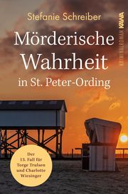 Mörderische Wahrheit in St. Peter-Ording Schreiber, Stefanie 9783986601447
