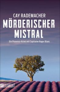 Mörderischer Mistral Rademacher, Cay 9783832163167