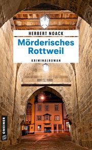 Mörderisches Rottweil Noack, Herbert 9783839203958