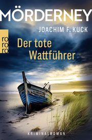 Mörderney: Der tote Wattführer Kuck, Joachim F 9783499015113