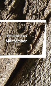 Märzember Ingold, Felix Philipp 9783965870512