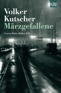 Märzgefallene Kutscher, Volker 9783462049039