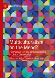 Multiculturalism on the Mend? Arjun Tremblay/Paul May 9783031717185