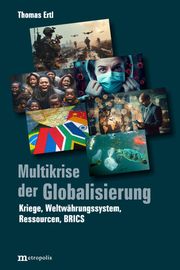 Multikrise der Globalisierung Ertl, Thomas 9783731615644