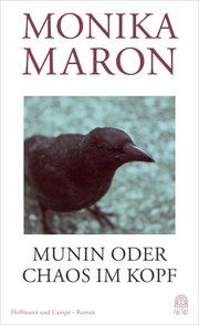 Munin oder Chaos im Kopf Maron, Monika 9783455012781