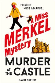 Murder at the Castle Safier, David 9781913083465