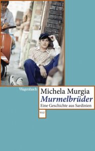 Murmelbrüder Murgia, Michela 9783803127808