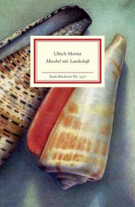 Muschel mit Landschaft Ulrich Moritz 9783458194279