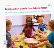 Musikalisch durch das Krippenjahr Danner, Eva 9783946829911