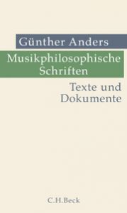 Musikphilosophische Schriften Anders, Günther 9783406805202