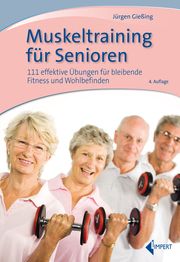 Muskeltraining für Senioren Gießing, Jürgen 9783785320129
