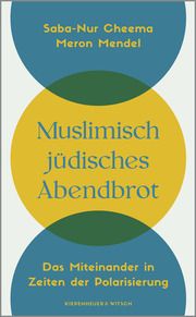 Muslimisch-jüdisches Abendbrot Cheema, Saba-Nur/Mendel, Meron 9783462007428