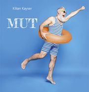 Mut Kayser, Kilian 9783760003139