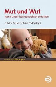 Mut und Wut Otfried Gericke/Erika Söder 9783867392730