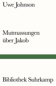 Mutmassungen über Jakob Johnson, Uwe 9783518242414