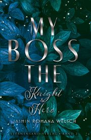 My Boss (Band 2): The Knight & Hero Welsch, Jasmin Romana 9783038963349