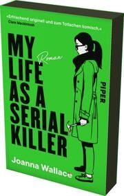 My Life as a Serial Killer Wallace, Joanna 9783492065160