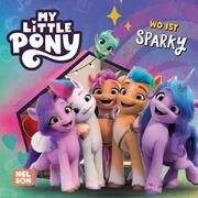 My Little Pony: Wo ist Sparky?  9783845124407