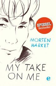 My Take On Me Harket, Morten 9783841904249