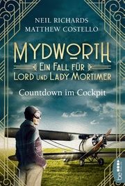 Mydworth - Countdown im Cockpit Costello, Matthew/Richards, Neil 9783741301599