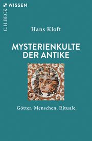 Mysterienkulte der Antike Kloft, Hans 9783406809477