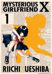 Mysterious Girlfriend X - Band 1 Ueshiba, Richii 9783959562560