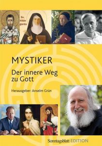 Mystiker Anselm Grün 9783583209107