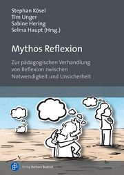 Mythos Reflexion Stephan Kösel/Tim Unger/Sabine Riebel u a 9783847425700