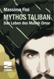 Mythos Taliban Fini, Massimo 9783889752802