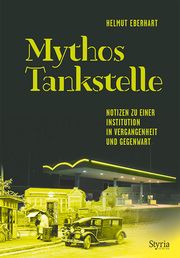 Mythos Tankstelle Eberhart, Helmut 9783222151439