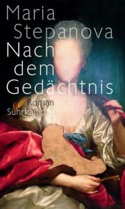 Nach dem Gedächtnis Stepanova, Maria 9783518428290