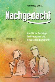 Nachgedacht Engel, Winfried 9783790005783